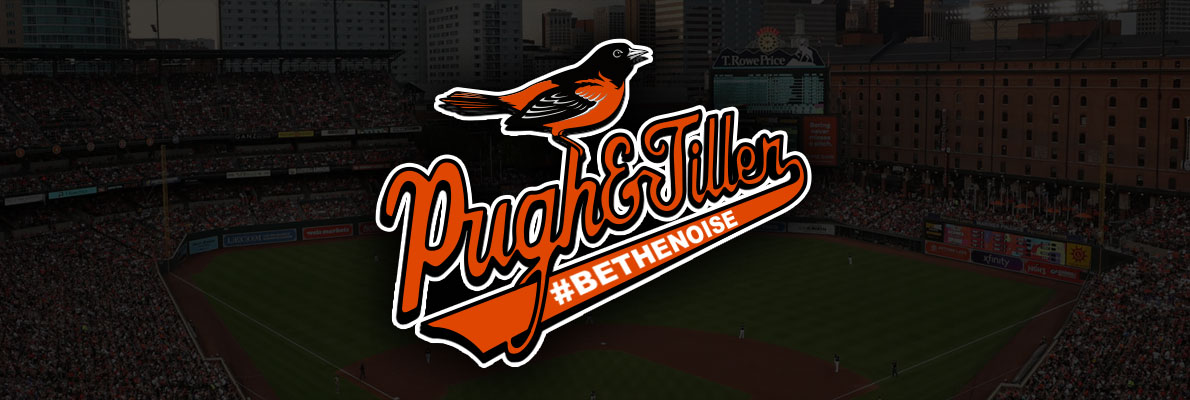 Pugh & Tiller Supports the Orioles